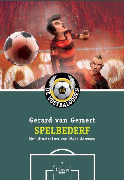 Spelbederf in de arena Gerard de Vriend, Nederlandse 